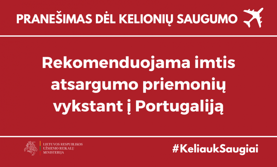 URM keliaujantiems į Portugaliją pataria imtis atsargumo priemonių
