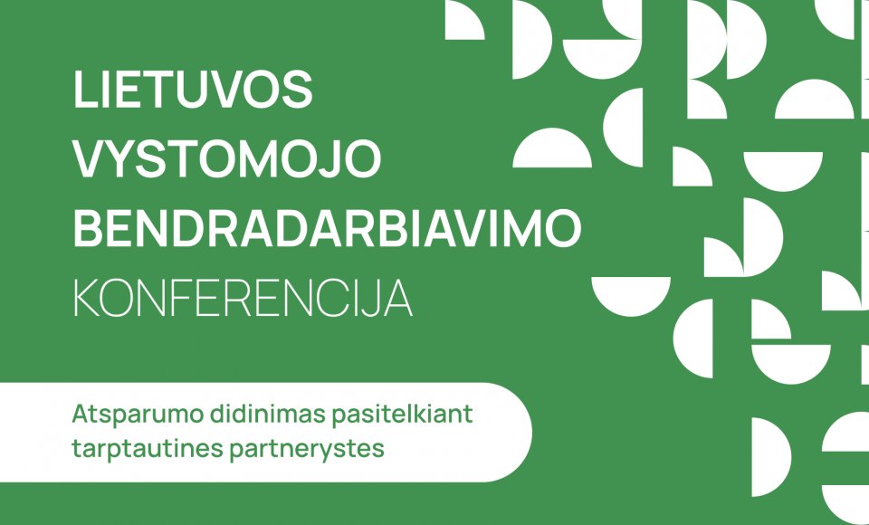 Lietuvos metinėje vystomojo bendradarbiavimo konferencijoje – dėmesys Ukrainos atstatymui ir...