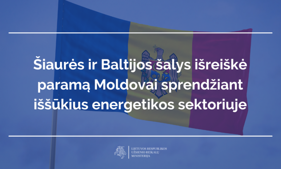 Šiaurės ir Baltijos šalys išreiškė paramą Moldovai sprendžiant iššūkius energetikos sektoriuje
