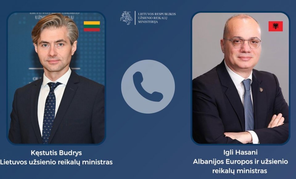 Lietuvos diplomatijos vadovas telefonu kalbėjosi su Albanijos užsienio reikalų ministru