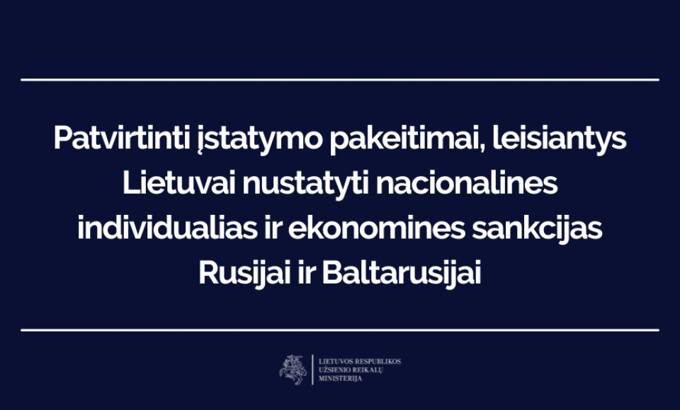 Patvirtinti įstatymo pakeitimai, leisiantys Lietuvai nustatyti nacionalines individualias ir...